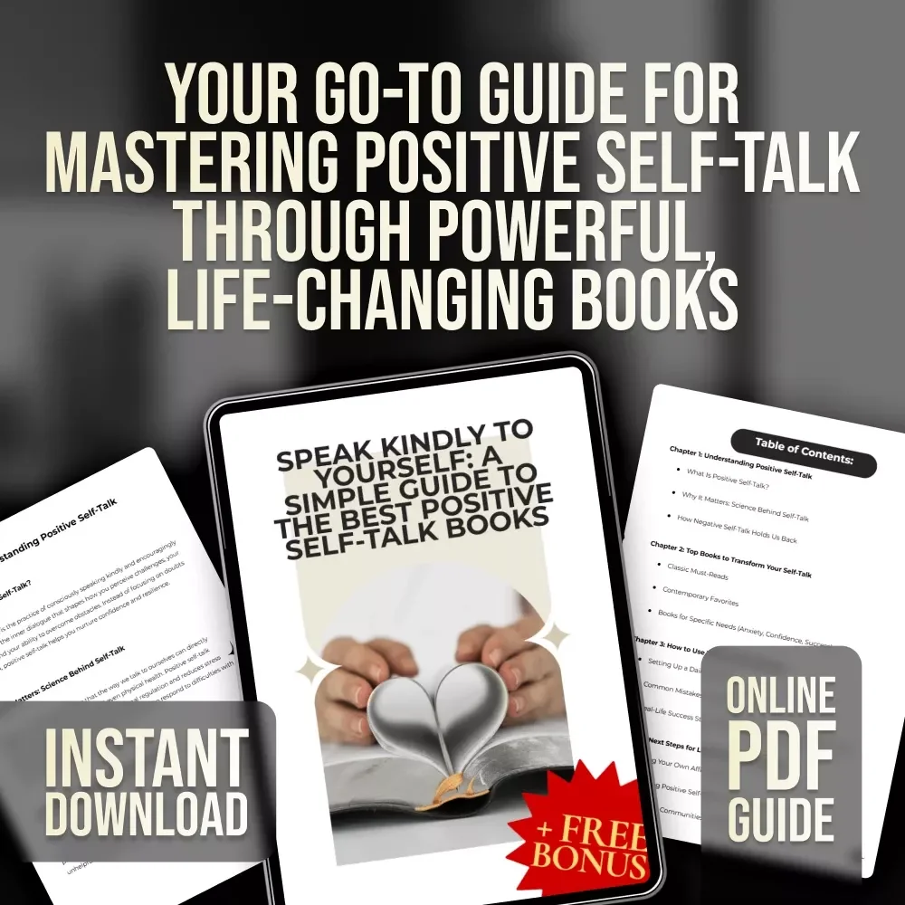 Speak Kindly to Yourself: A Simple Guide to the Best Positive Self-Talk Books | Self-Help Digital Download for Confidence, Success & Mental Clarity