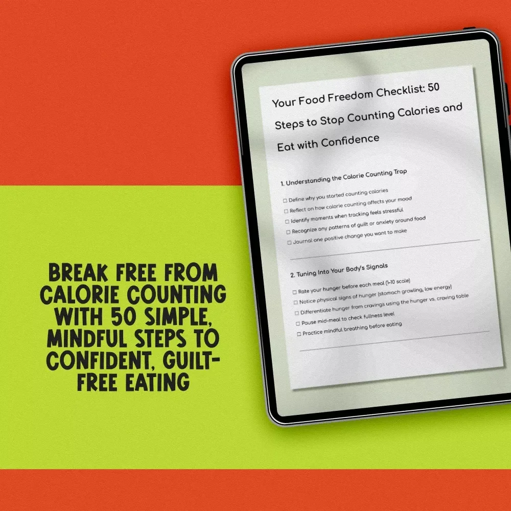 Your Food Freedom Checklist: 50 Steps to Stop Counting Calories and Eat with Confidence | Intuitive Eating Guide | How to Stop Counting Calories Checklist