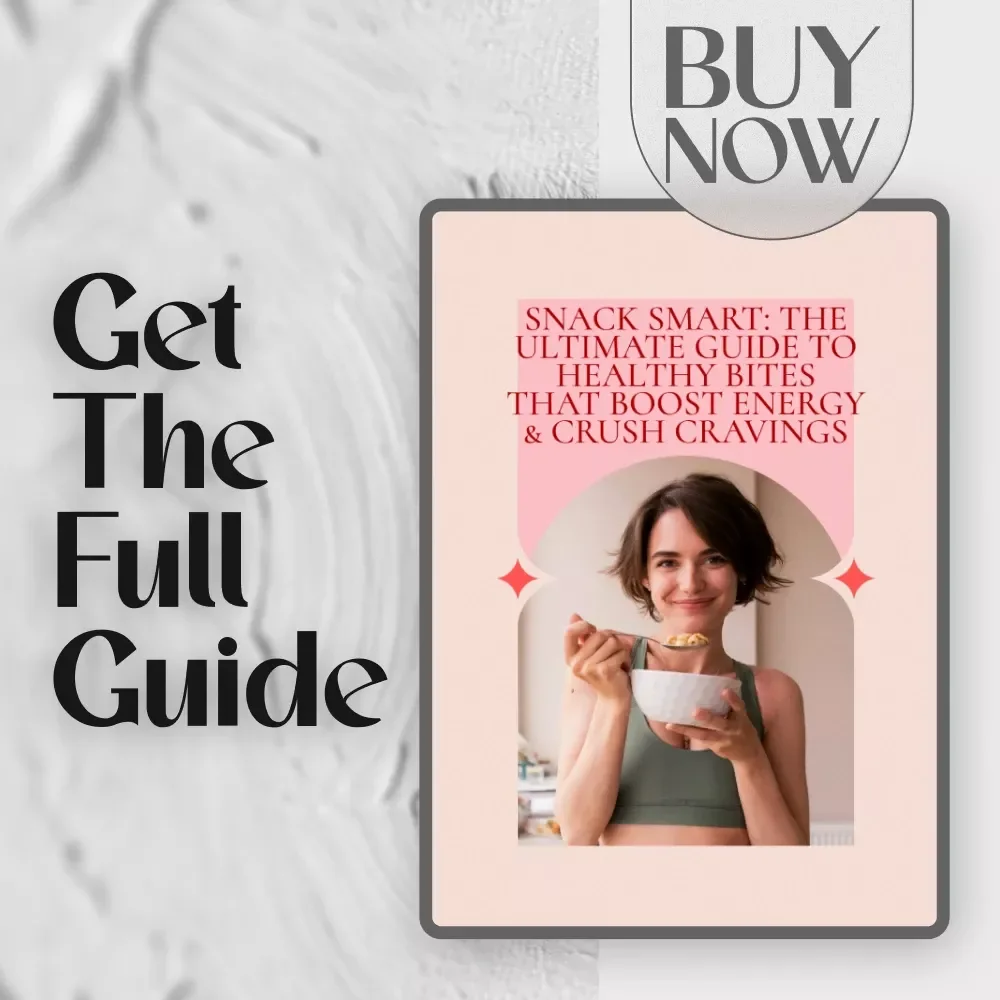 Snack Smart: The Ultimate Guide to Healthy Bites That Boost Energy & Crush Cravings – Healthy Snack List for Energy, Craving Control, and Smarter Eating | Digital Download Guide, eBook, PDF
