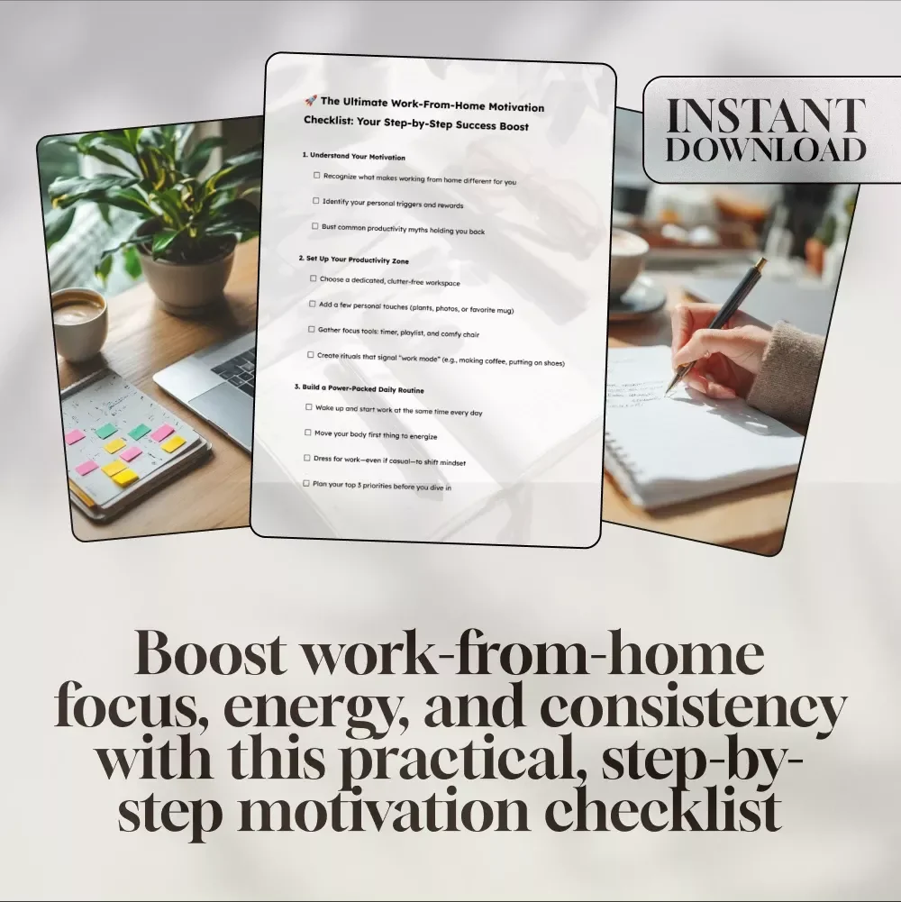 The Ultimate Work-From-Home Motivation Checklist: Your Step-by-Step Success Boost | Digital Productivity Guide | How to Motivate Yourself to Work From Home
