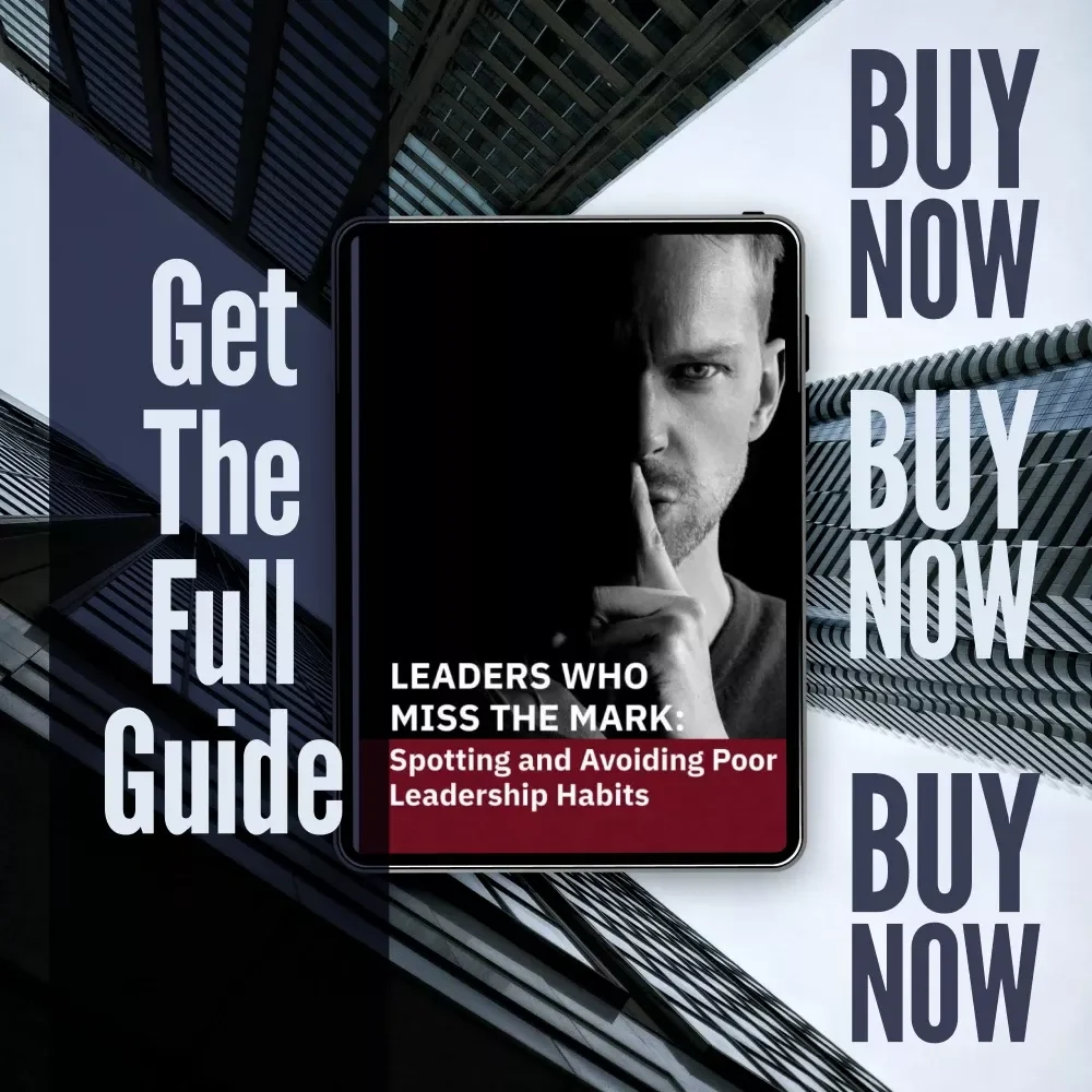 Leaders Who Miss the Mark: Spotting and Avoiding Poor Leadership Habits | Guide to Poor Leadership Qualities | Digital Leadership eBook PDF