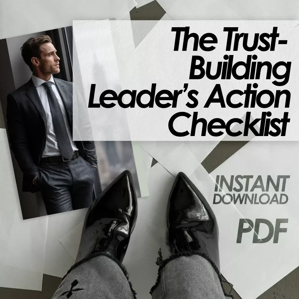 The Trust-Building Leader’s Action Checklist | How to Build Trust as a Leader | Digital Download Leadership Guide