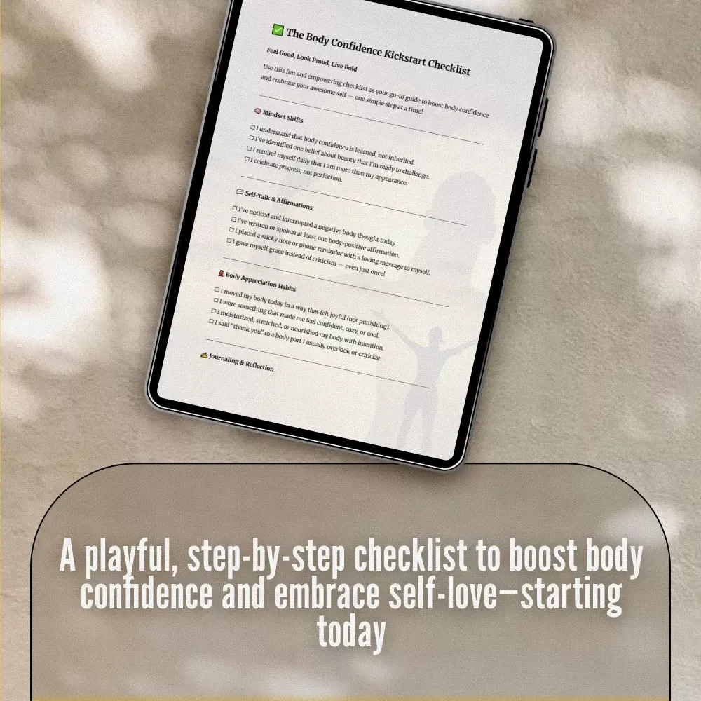 The Body Confidence Kickstart Checklist