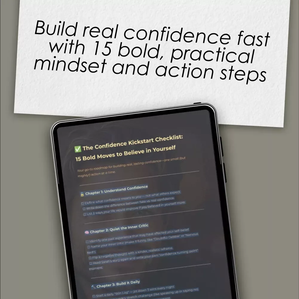 The Confidence Kickstart Checklist: 15 Bold Moves to Believe in Yourself | Digital Download for Ways to Increase Confidence, Self-Belief & Personal Growth
