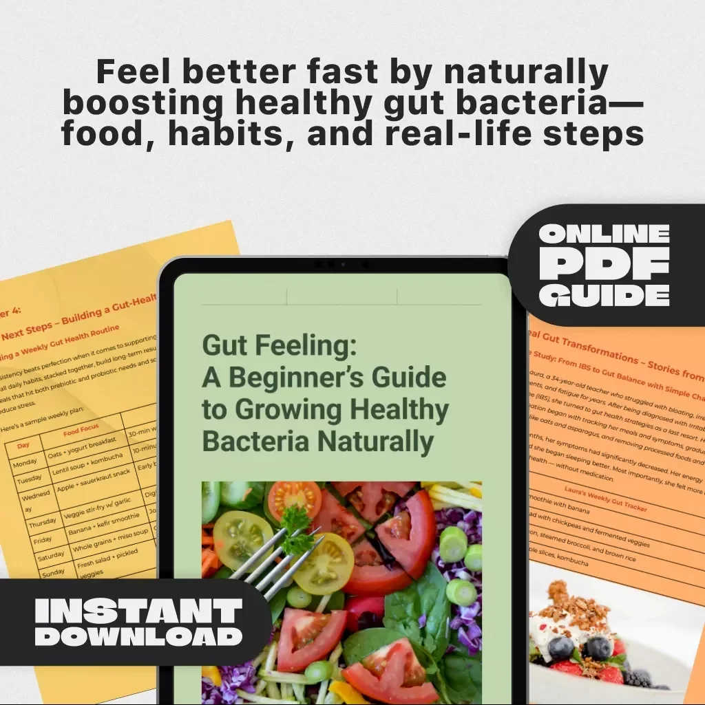 Gut Feeling: A Beginner’s Guide to Growing Healthy Bacteria Naturally | How to Get Healthy Bacteria in Your Gut | Gut Health eBook PDF Download