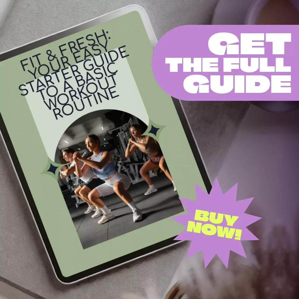Fit & Fresh: Your Easy Starter Guide to a Basic Workout Routine | Beginner Fitness Guide | Digital Download Workout Plan PDF