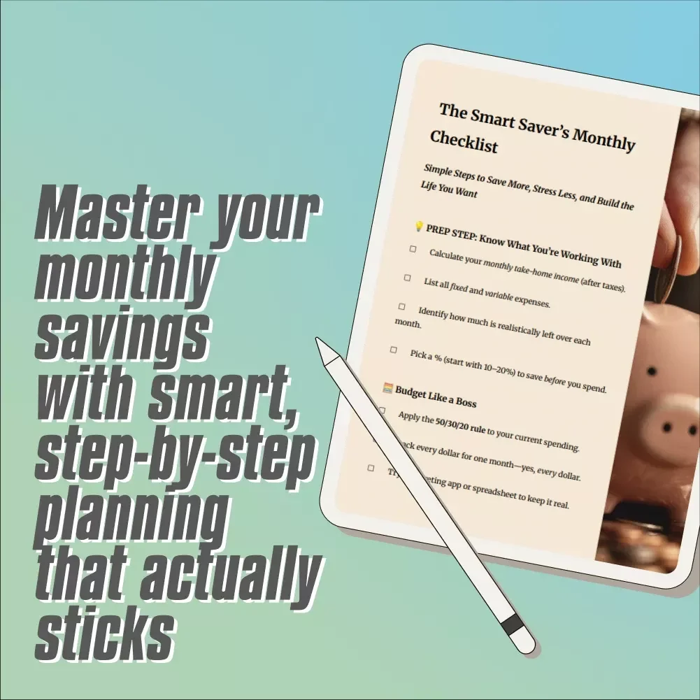 The Smart Saver’s Monthly Checklist | How Much to Put in Savings Per Month | Budgeting & Financial Planning PDF