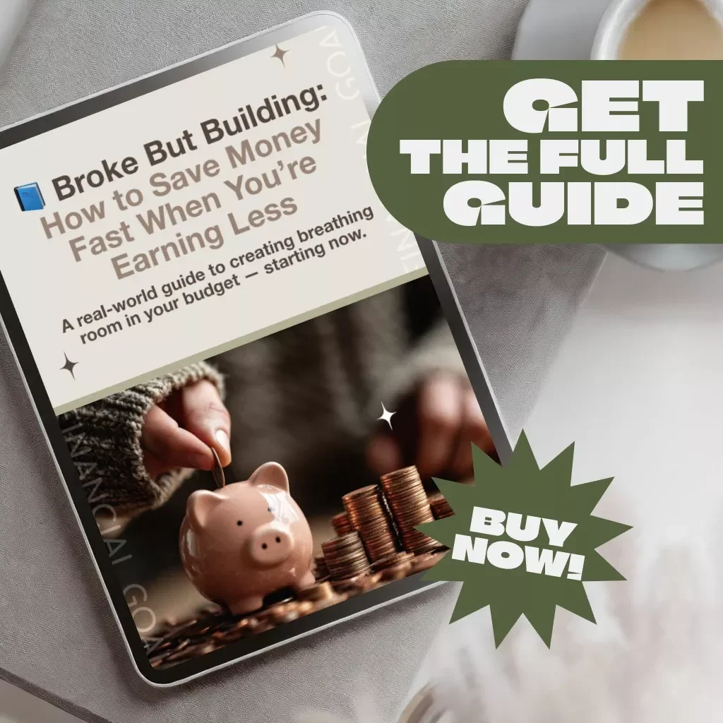 Broke But Building: How to Save Money Fast When You’re Earning Less | Budgeting Guide for Low Income | Digital Download