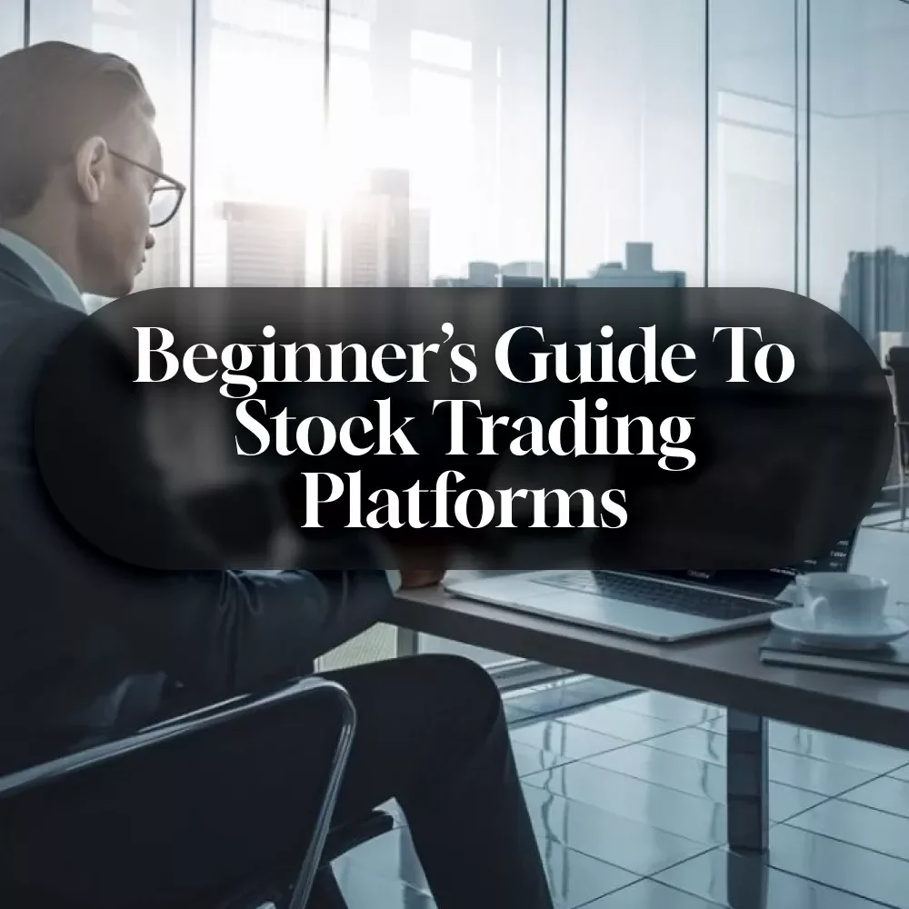 Jumpstart Your Journey: A Beginner’s Guide to Stock Trading Platforms | Stock Trading Platforms for Beginners | Digital Download eBook for New Traders