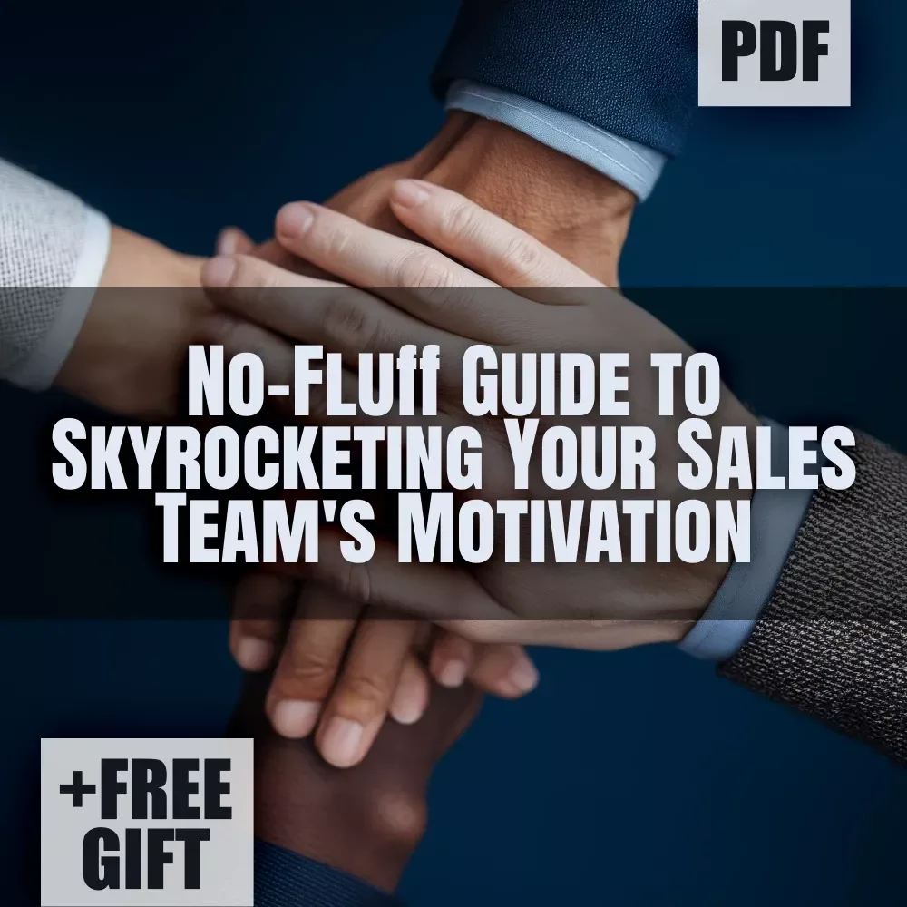 Fire Up the Floor: A No-Fluff Guide to Skyrocketing Your Sales Team's Motivation | How to Motivate Sales Team | Digital Sales Motivation Guide