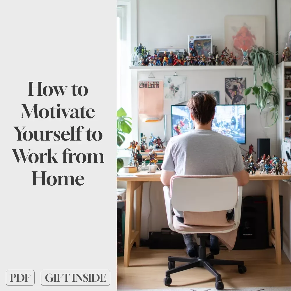 Home Office Hero: How to Stay Driven, Focused, and Energized While Working From Home | Guide for Remote Productivity | How to Motivate Yourself to Work from Home
