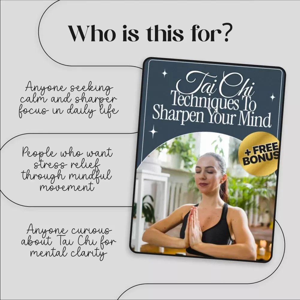 Tai Chi Techniques to Sharpen Your Mind | Focus & Mindfulness eBook for Mental Clarity, Cognitive Health & Stress Relief | Digital Download Guide for Beginners & Wellness Enthusiasts