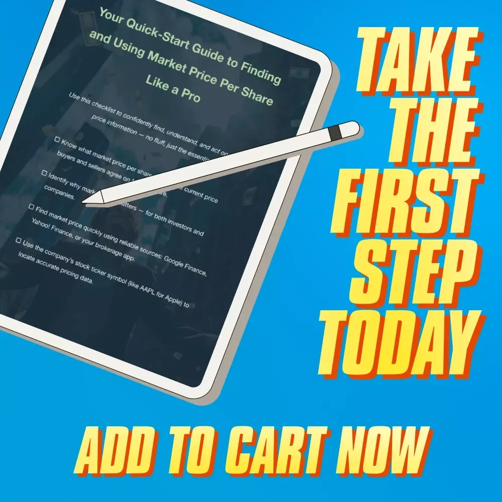 Your Quick-Start Guide to Finding and Using Market Price Per Share Like a Pro | Digital Checklist for Beginners | How to Find Market Price Per Share Fast
