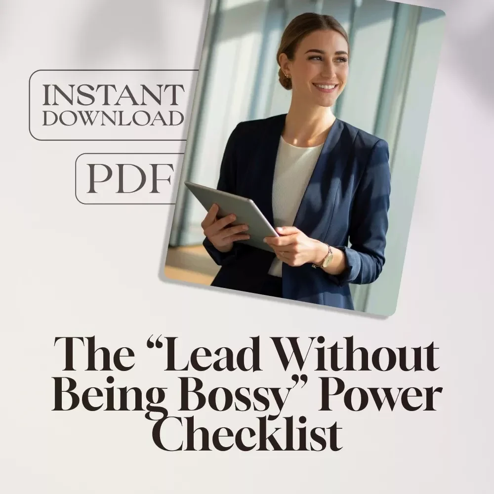 The “Lead Without Being Bossy” Power Checklist | How to Be a Leader Without Being Bossy | Fun & Actionable Digital Download