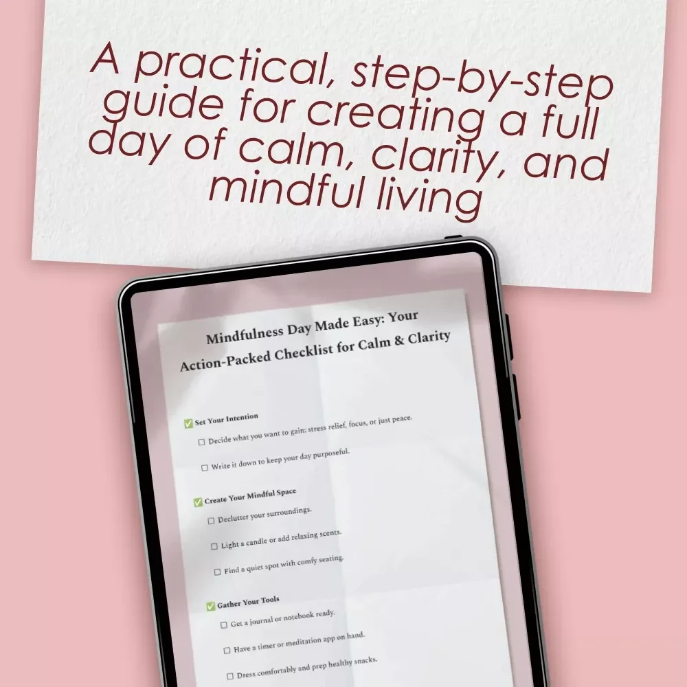 Mindfulness Day Made Easy: Your Action-Packed Checklist for Calm & Clarity | Digital Download Checklist for a Peaceful, Productive Mindfulness Day