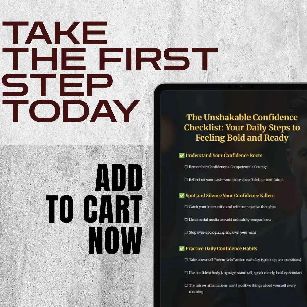 The Unshakable Confidence Checklist: Your Daily Steps to Feeling Bold and Ready | Digital Download for How to Build Confidence | Self-Growth Checklist