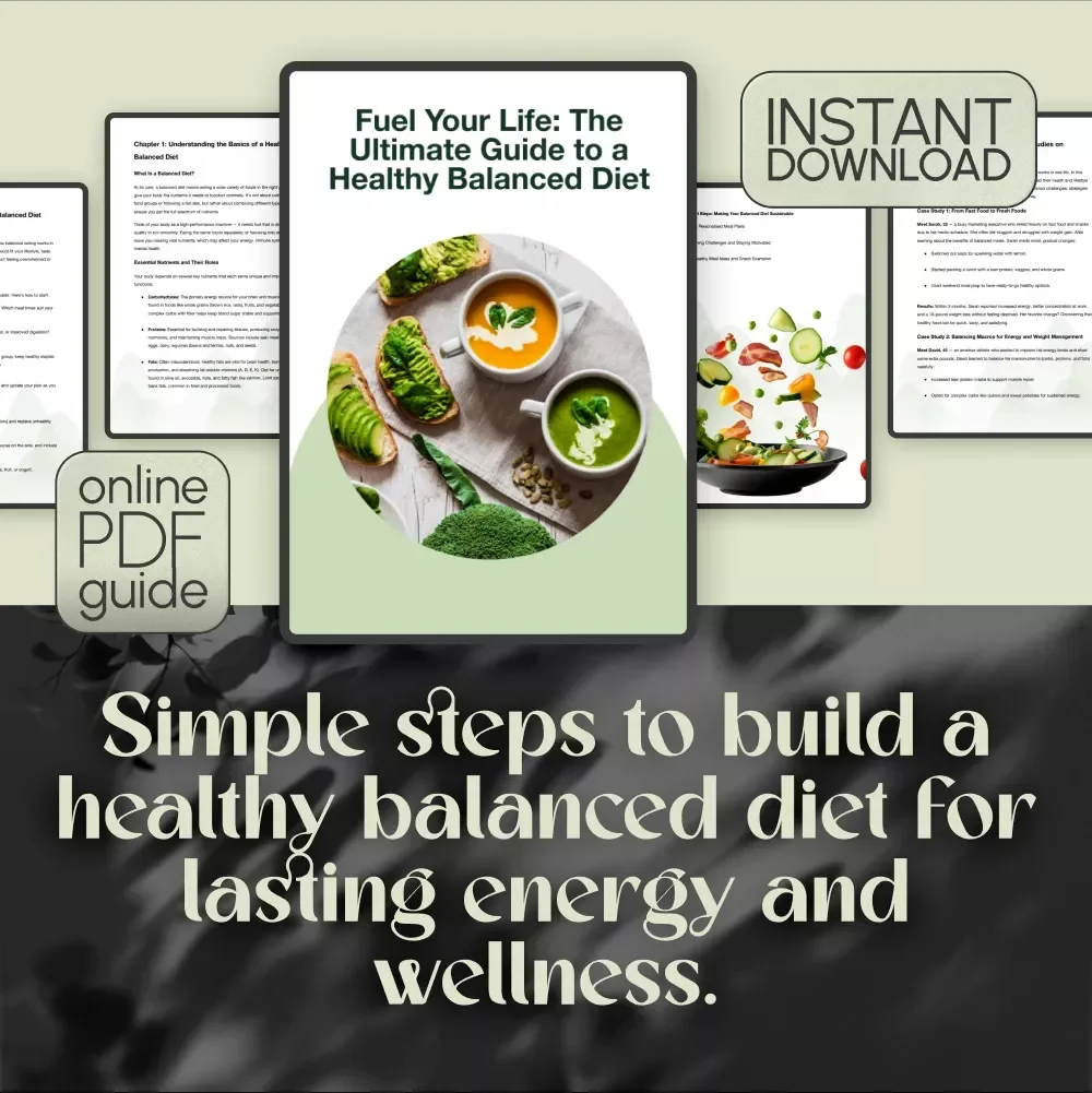 Fuel Your Life: The Ultimate Guide to a Healthy Balanced Diet | Digital Guide for Nutrition, Meal Planning & Wellness