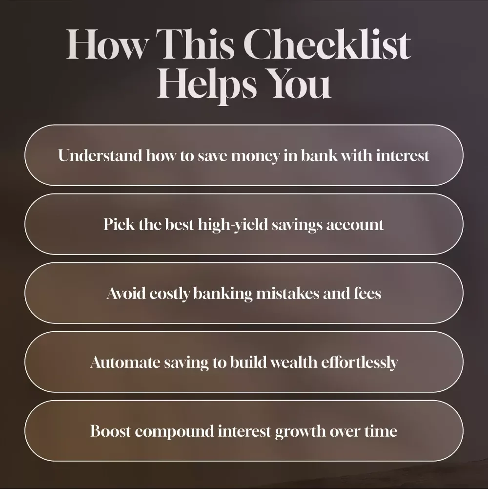Your Smart Saver’s Checklist: Grow Your Money the Easy Way | Budgeting Printable | Digital Download | How to Save Money in Bank with Interest | Personal Finance Checklist