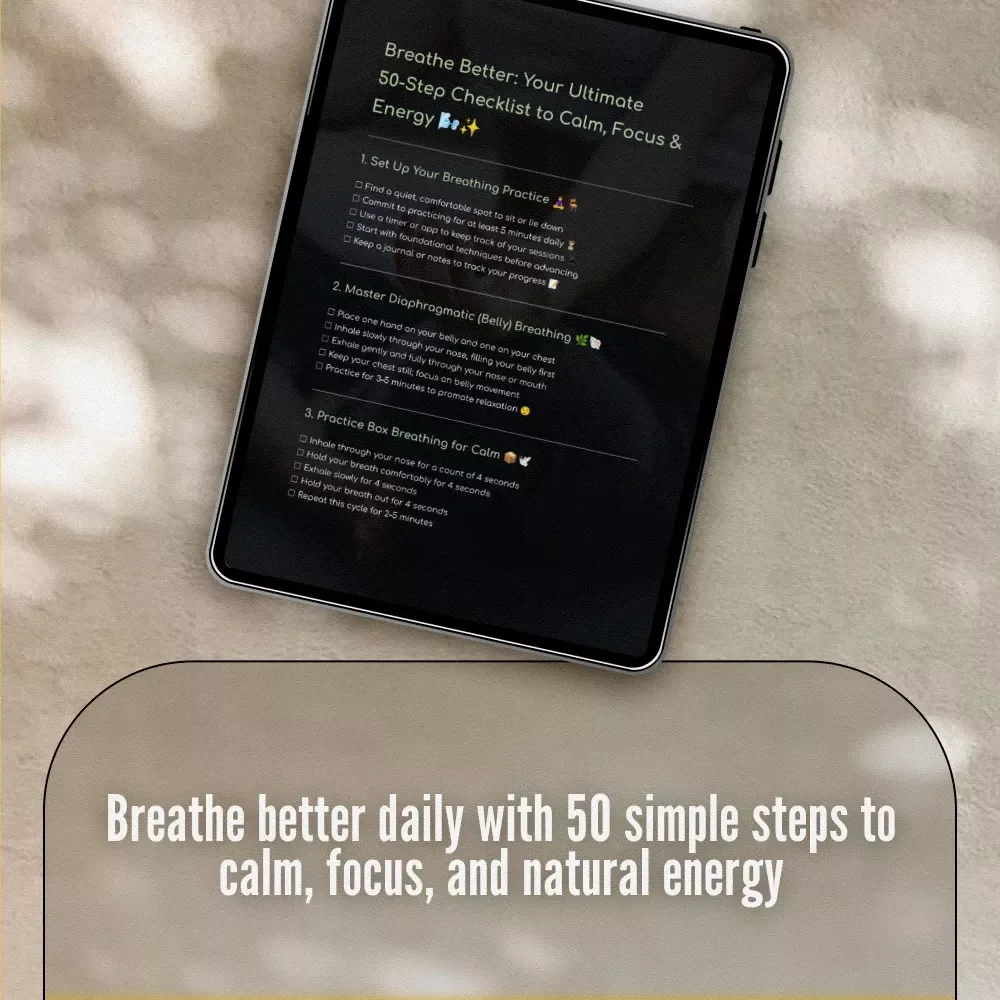 Breathe Better: Your Ultimate 50-Step Checklist to Calm, Focus & Energy | Breathing Exercise Guide | Digital Download for Relaxation, Clarity & Mindfulness