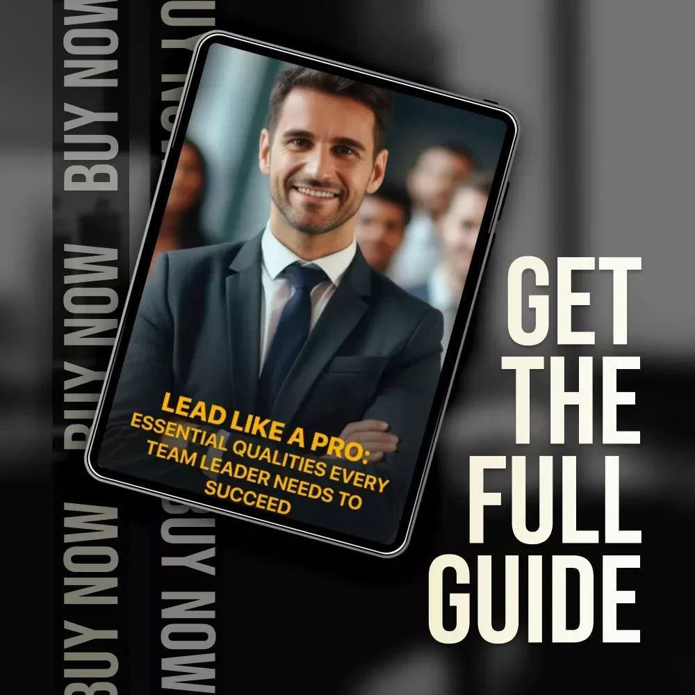 Lead Like a Pro: Essential Qualities Every Team Leader Needs to Succeed | Team Leader Qualities Guide | Leadership Skills eBook | Digital Download
