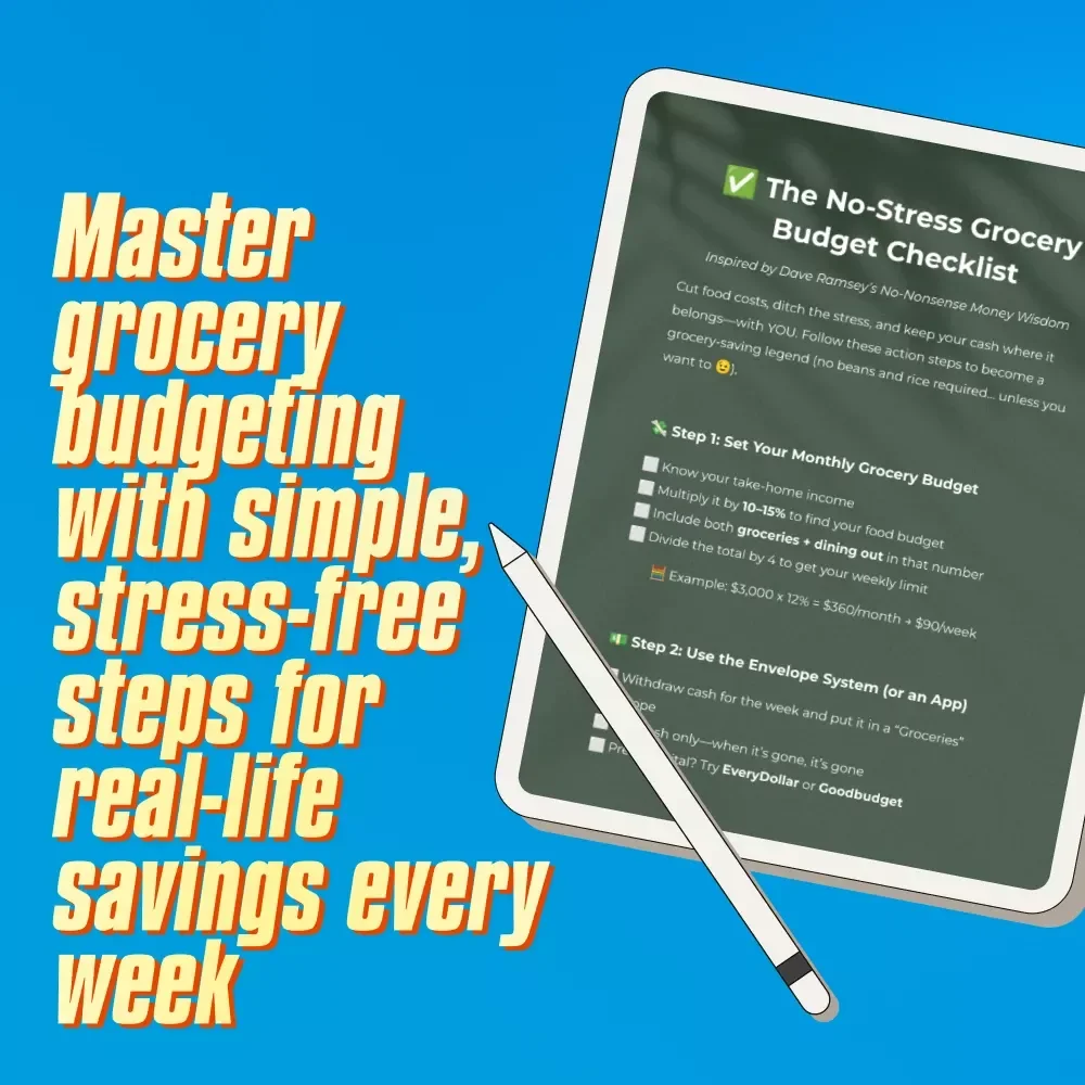 The No-Stress Grocery Budget Checklist | Save Money on Groceries | Dave Ramsey Budget Printable