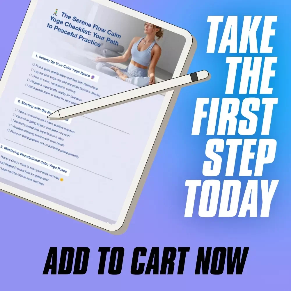 The Serene Flow Calm Yoga Checklist: Your Path to Peaceful Practice | Calm Yoga Digital Download, Printable Wellness Guide, Mindfulness & Breathwork Routine