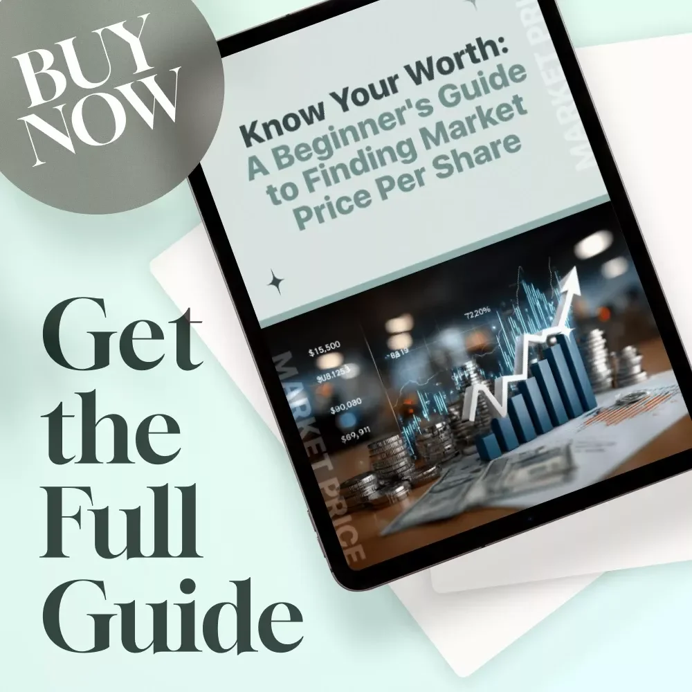 Know Your Worth: A Beginner's Guide to Finding Market Price Per Share | Digital Guide on How to Find Market Price Per Share | Stock Market eBook for New Investors