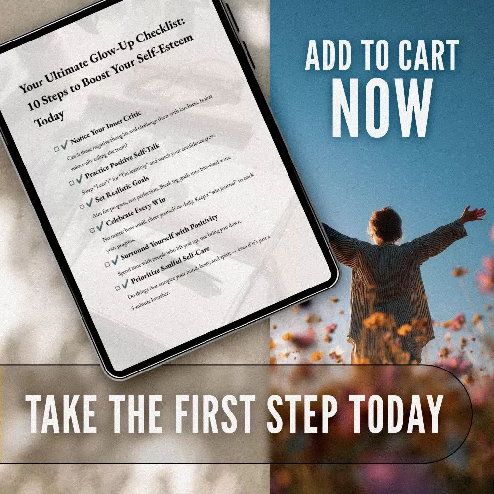 Your Ultimate Glow-Up Checklist: 10 Steps to Boost Your Self-Esteem Today | 10 Things to Boost Your Self Esteem | Confidence Building Digital Download