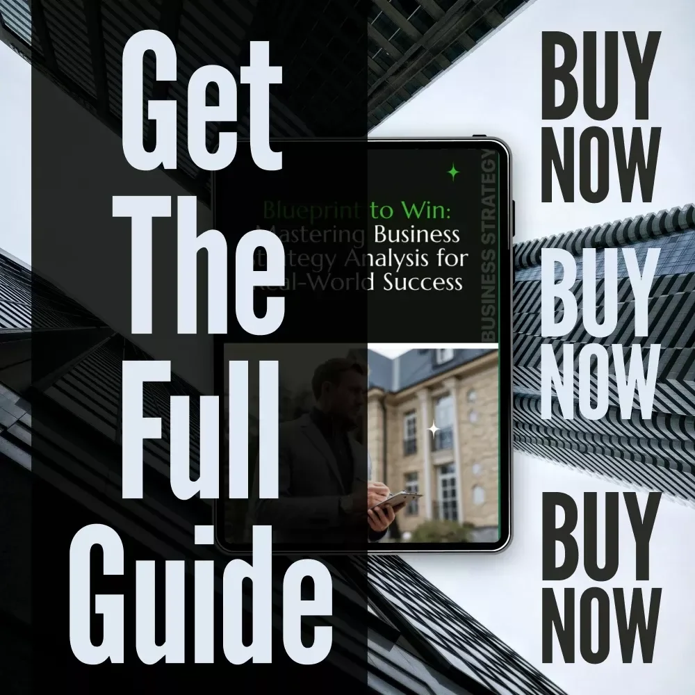 Blueprint to Win: Mastering Business Strategy Analysis for Real-World Success | Digital Guide | Business Strategy Analysis: Essential Steps for Success