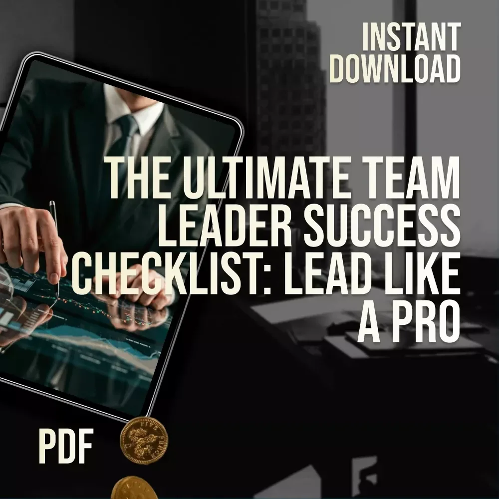 The Ultimate Team Leader Success Checklist: Lead Like a Pro – Digital Download | Boost Team Leader Qualities & Leadership Skills
