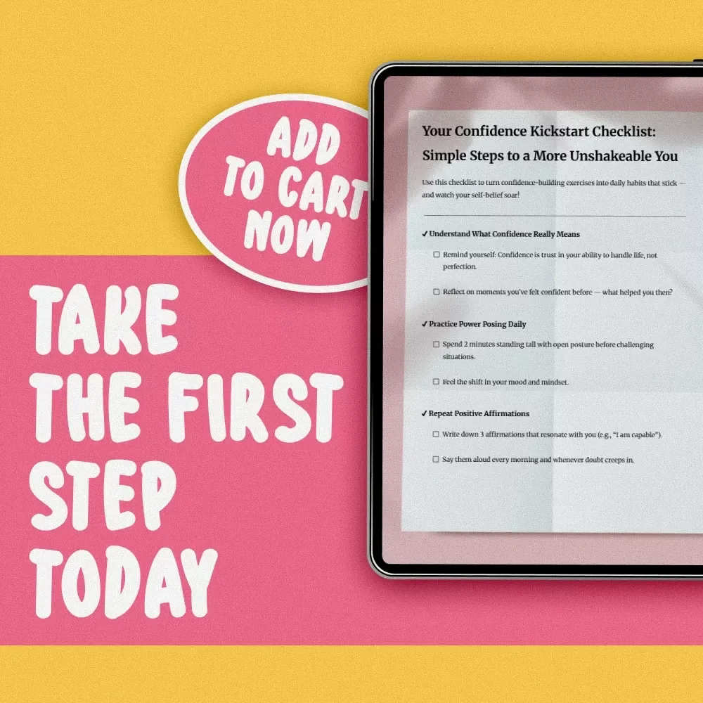 Your Confidence Kickstart Checklist: Simple Steps to a More Unshakeable You | Confidence Building Exercises | Digital Download PDF