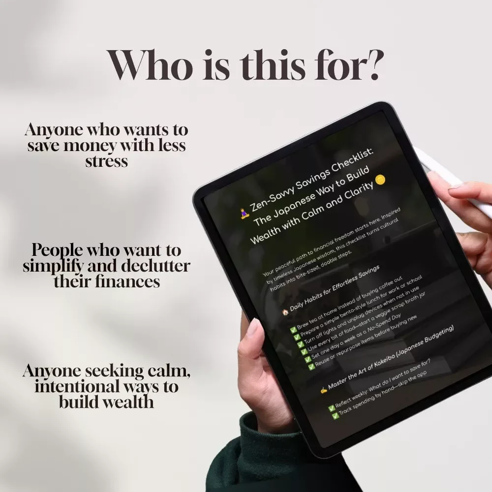Zen-Savvy Savings Checklist: The Japanese Way to Build Wealth with Calm and Clarity | Minimalist Budgeting Guide | Japanese Way to Save Money