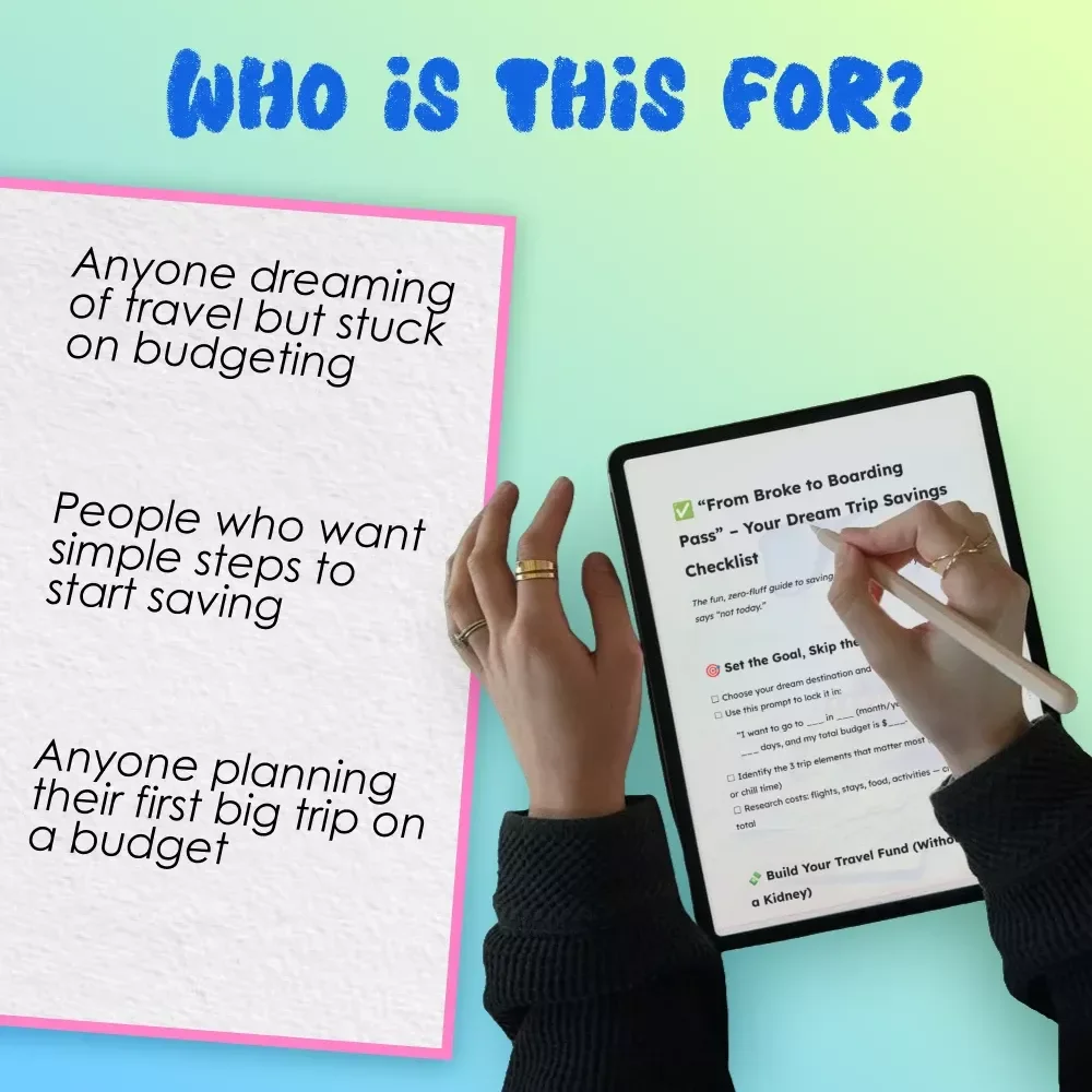 “From Broke to Boarding Pass” – Your Dream Trip Savings Checklist | How to Save for a Vacation on a Tight Budget | Digital Travel Budgeting Guide