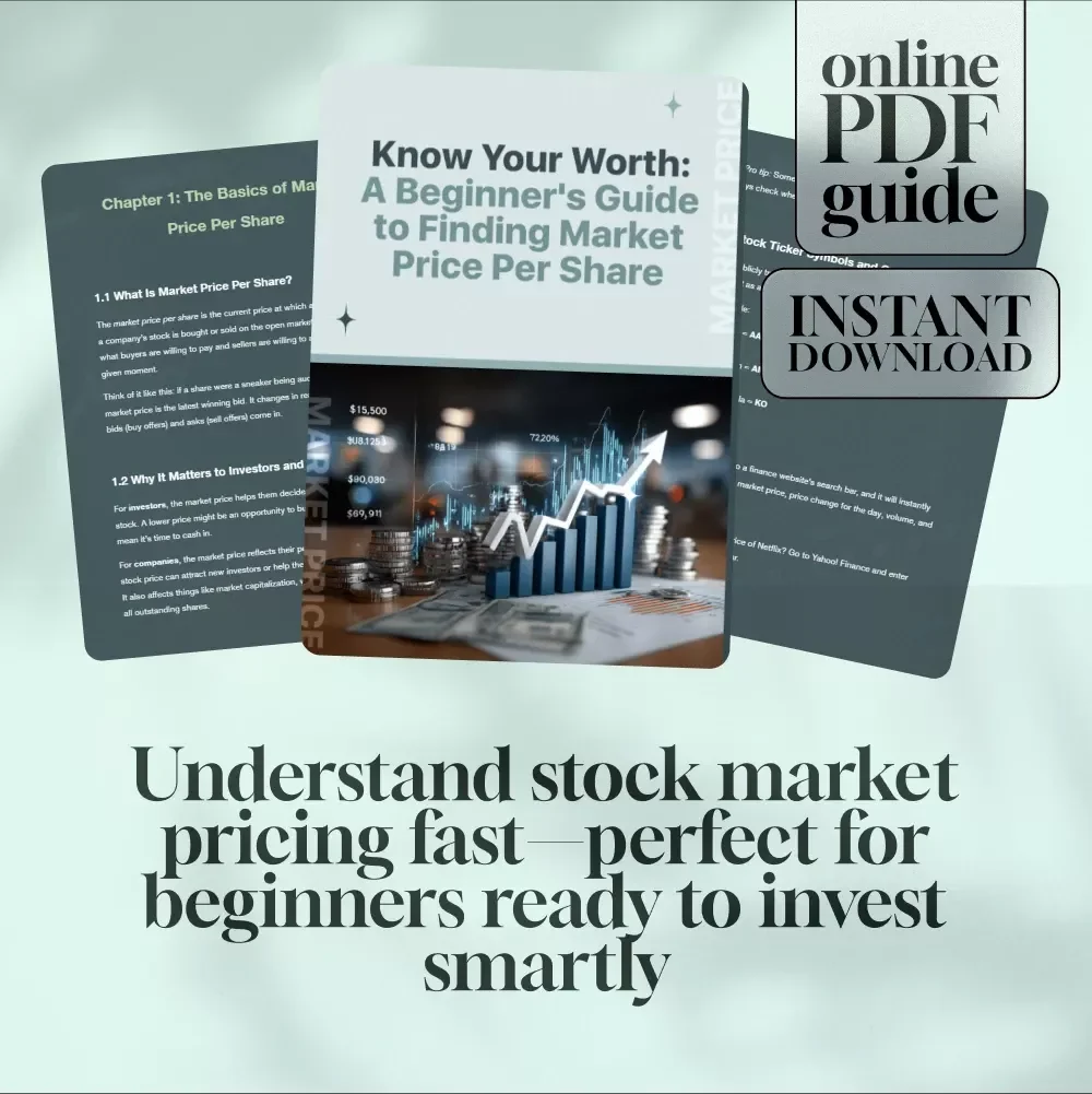Know Your Worth: A Beginner's Guide to Finding Market Price Per Share | Digital Guide on How to Find Market Price Per Share | Stock Market eBook for New Investors