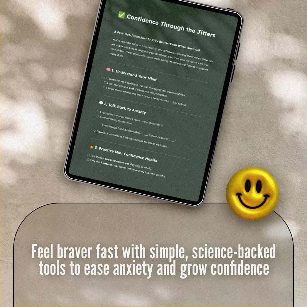 Confidence Through the Jitters: A Feel-Good Checklist to Stay Brave (Even When Anxious) | How to Be Confident When You Have Anxiety | Printable Mental Health Checklist PDF