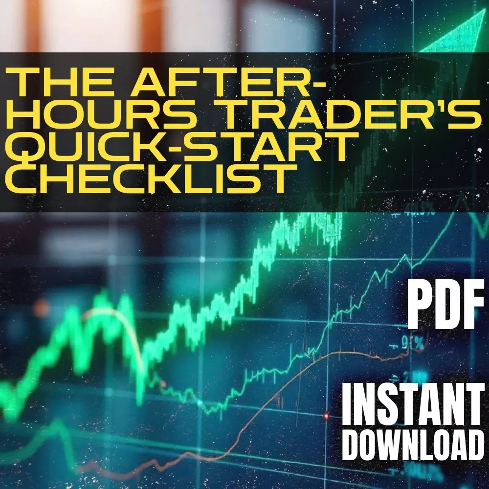The After-Hours Trader’s Quick-Start Checklist | How to Trade After Hours | Printable Digital Download