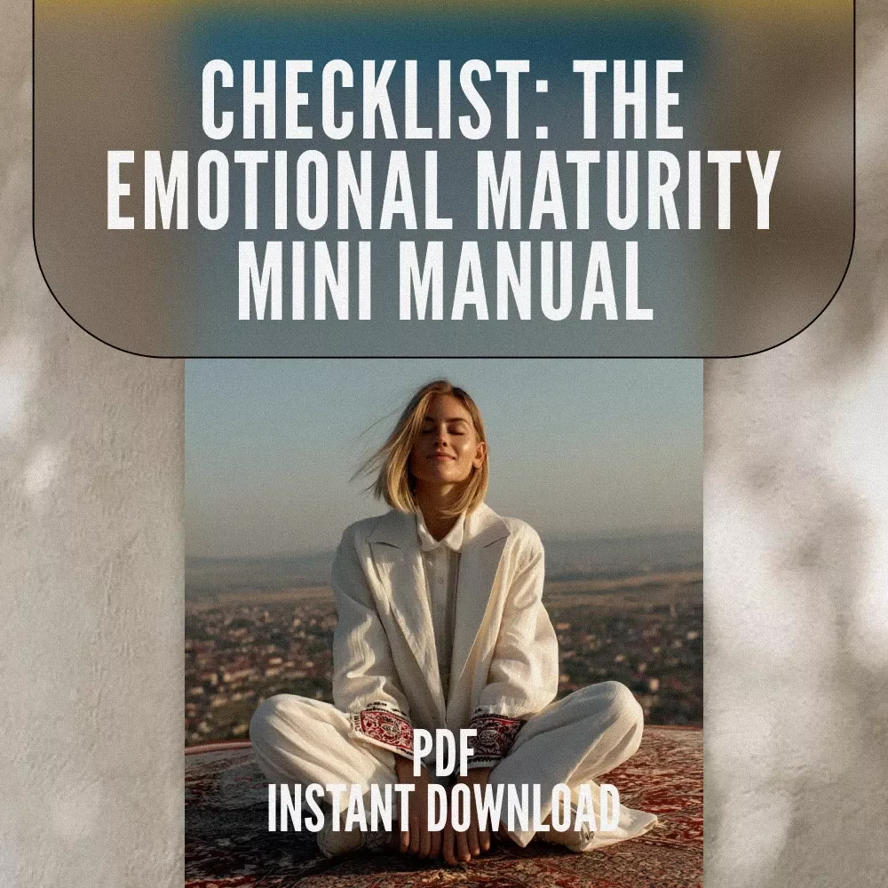 Checklist: The Emotional Maturity Mini Manual | Develop Emotional Maturity | Printable Self-Growth Guide PDF