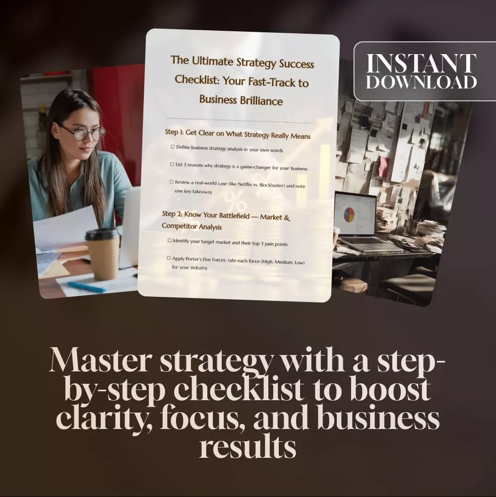 The Ultimate Strategy Success Checklist: Your Fast-Track to Business Brilliance | Business Strategy Analysis Guide | Essential Steps for Success | Digital Download for Entrepreneurs