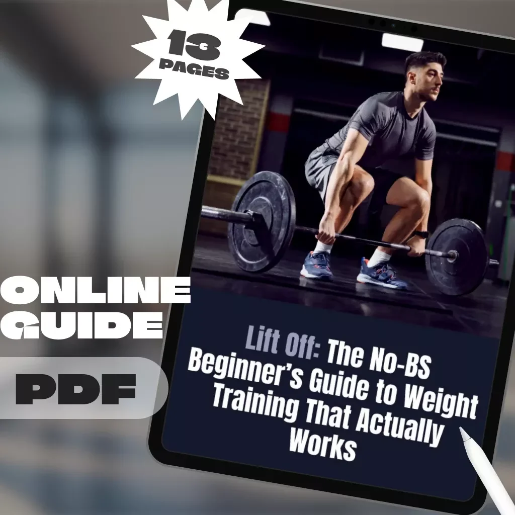 Lift Off: The No-BS Beginner’s Guide to Weight Training That Actually Works | Digital Beginner Weight Training Routine Guide for Men & Women