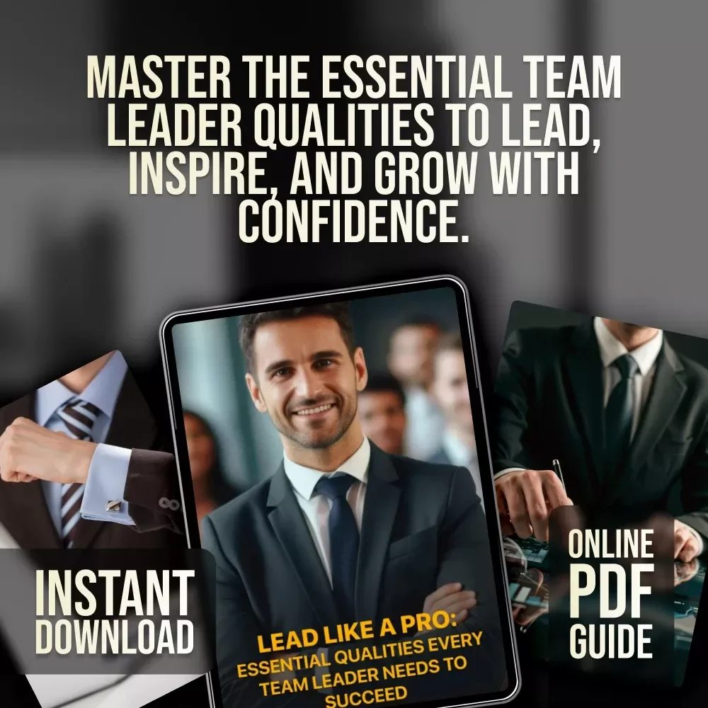 Lead Like a Pro: Essential Qualities Every Team Leader Needs to Succeed | Team Leader Qualities Guide | Leadership Skills eBook | Digital Download