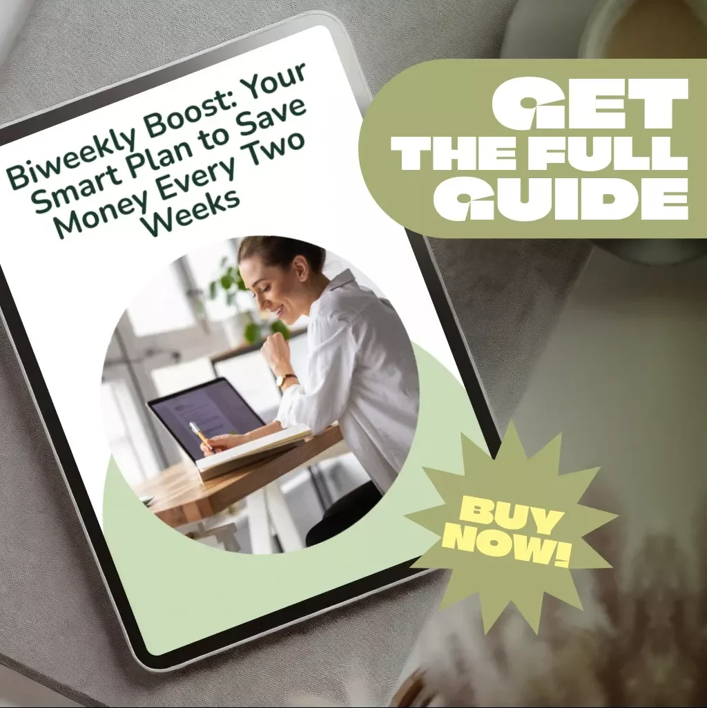 Biweekly Boost: Your Smart Plan to Save Money Every Two Weeks | Digital Money Saving Guide, eBook & Biweekly Budgeting Checklist