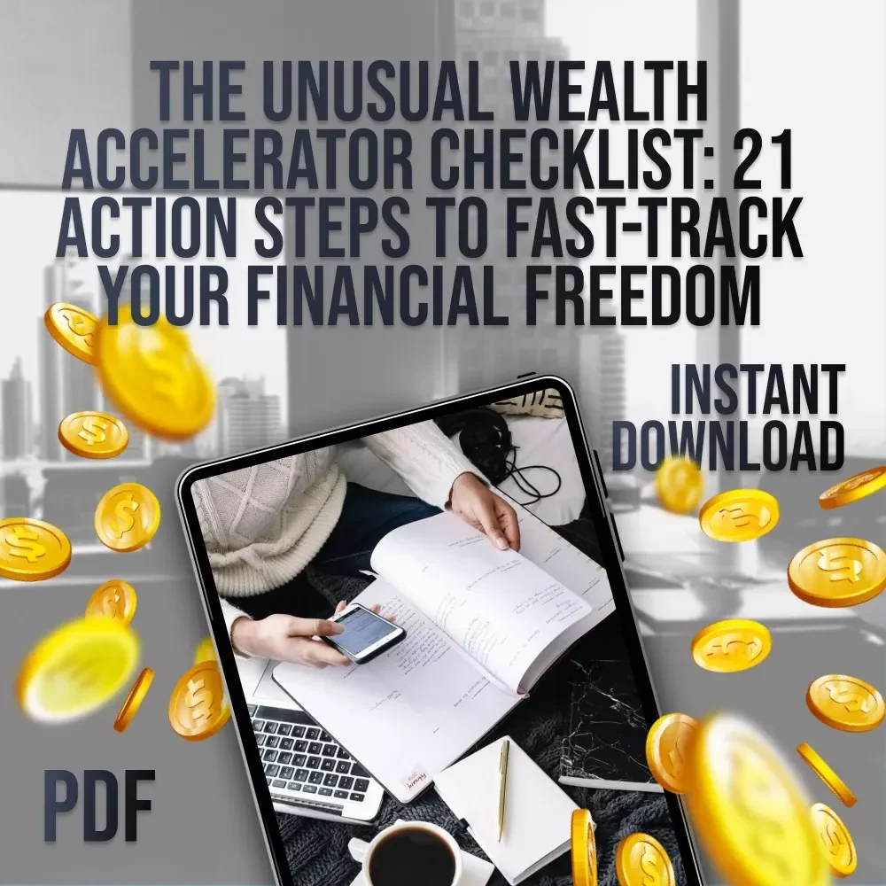 The Unusual Wealth Accelerator Checklist: 21 Action Steps to Fast-Track Your Financial Freedom | Digital Download for Financial Freedom Seekers
