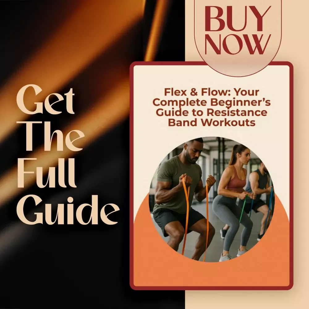 Flex & Flow: Your Complete Beginner’s Guide to Resistance Band Workouts | Digital Resistance Band Workout Routine PDF | Fitness Guide for Beginners