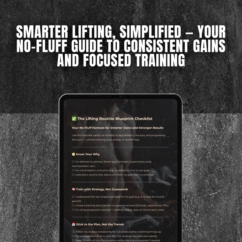 The Lifting Routine Blueprint Checklist | Best Lifting Routine PDF | Weekly & Monthly Gym Progress Guide | Fitness Training Strategy Tracker