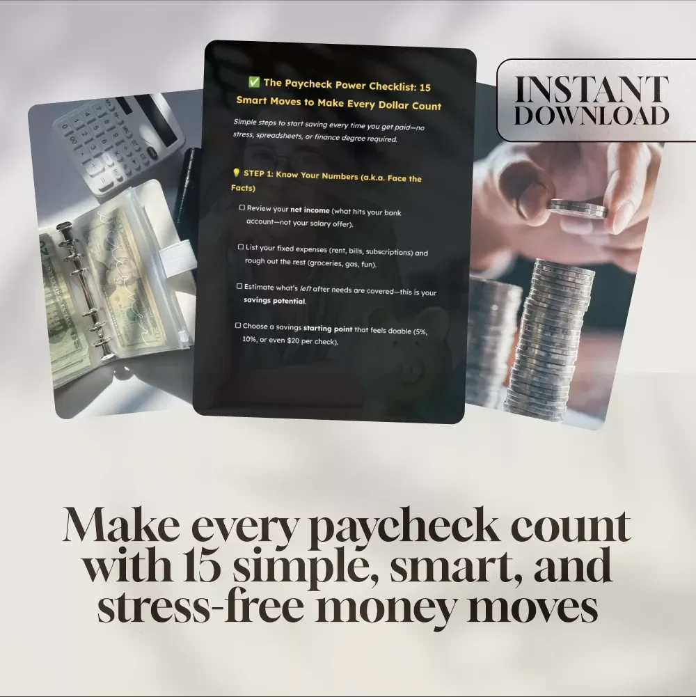 The Paycheck Power Checklist: 15 Smart Moves to Make Every Dollar Count | Budgeting Printable | How Much to Save Per Paycheck Guide | Digital Download