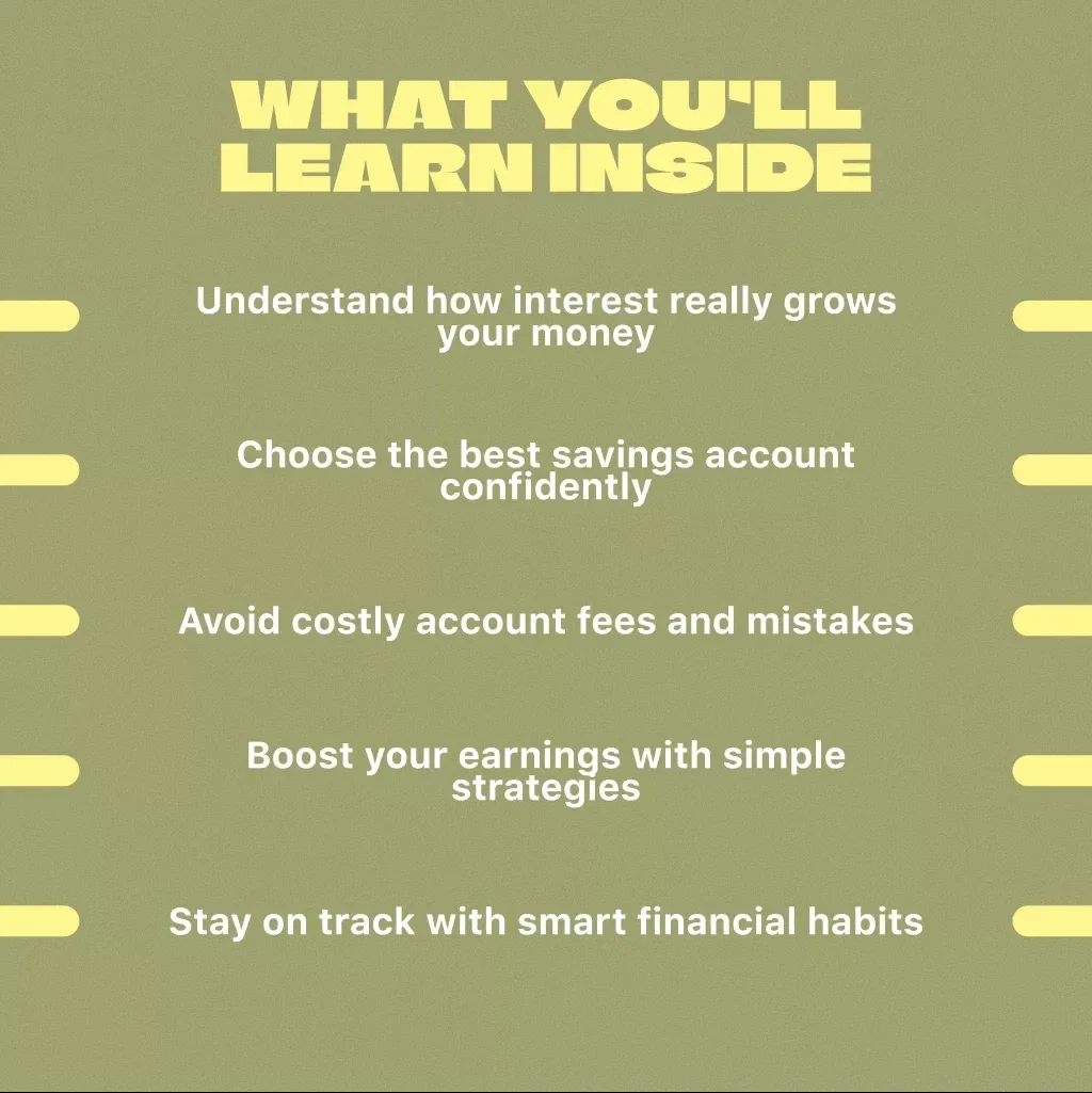Grow Your Savings: The Smart Way to Save Money in the Bank with Interest | Guide to How to Save Money in Bank with Interest | Digital Download eBook