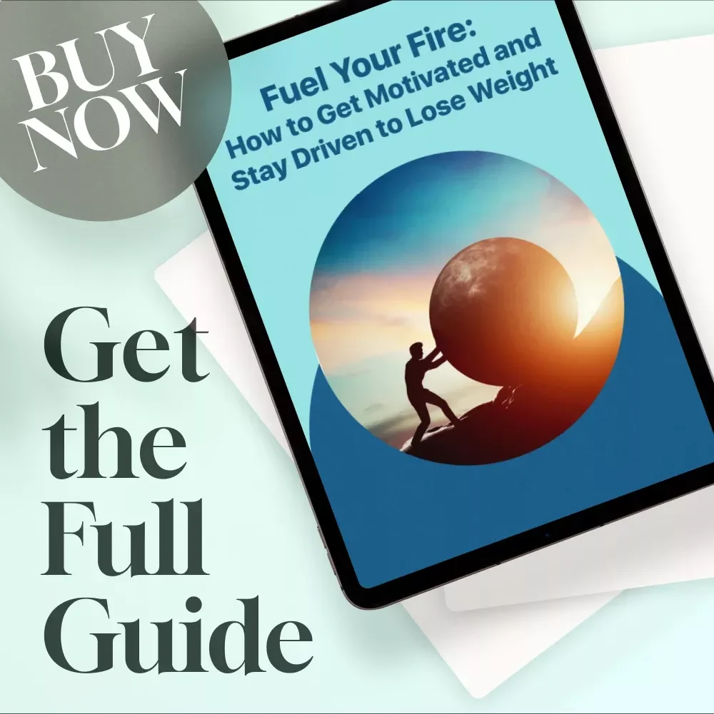 Fuel Your Fire: How to Get Motivated and Stay Driven to Lose Weight – Digital Motivation Guide for Weight Loss, Self-Help eBook, Weight Loss Motivation Checklist