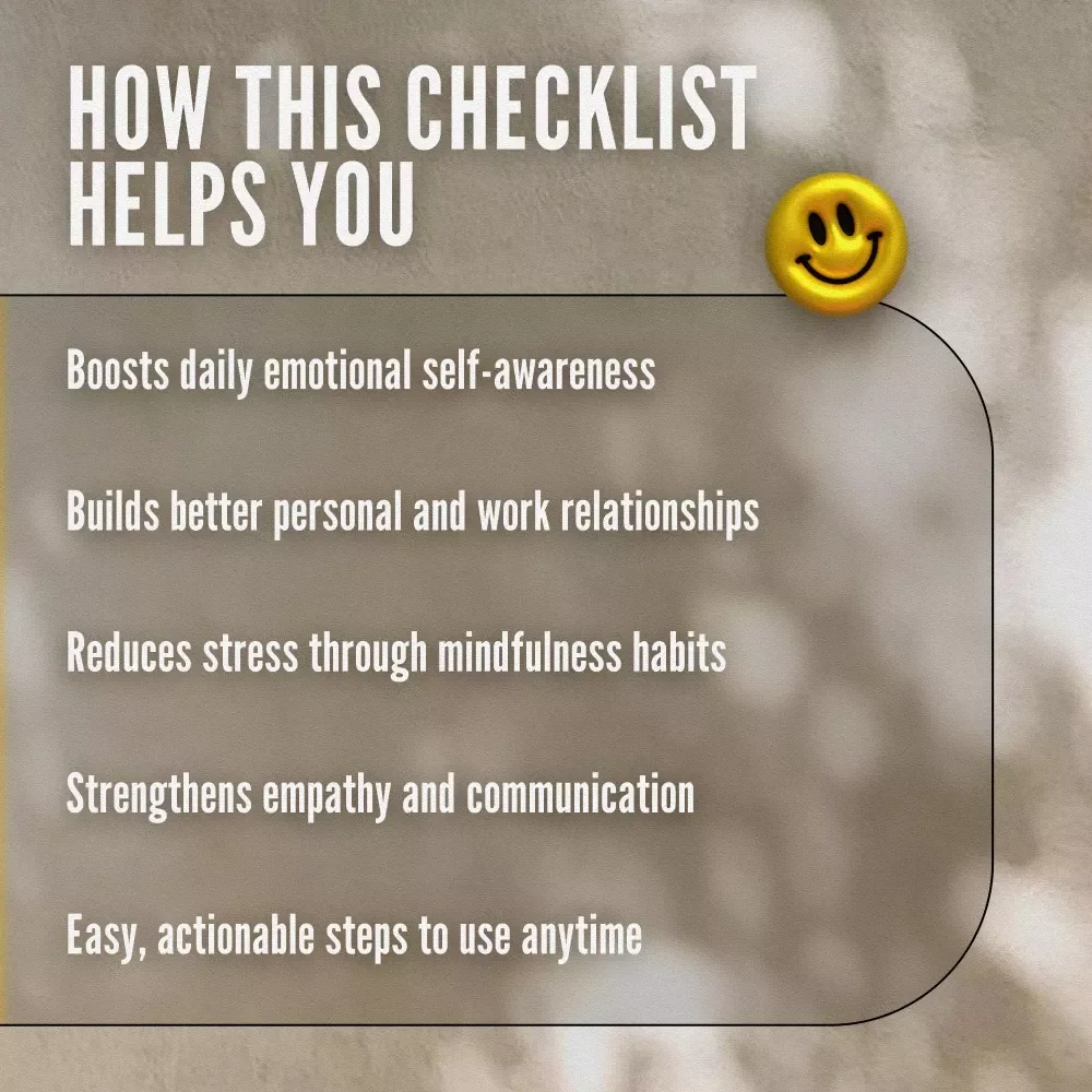 Your Emotional Intelligence Boost Checklist: 10 Easy Steps to Get Emotionally Smart | How to Work on Emotional Intelligence | Digital Self-Growth PDF