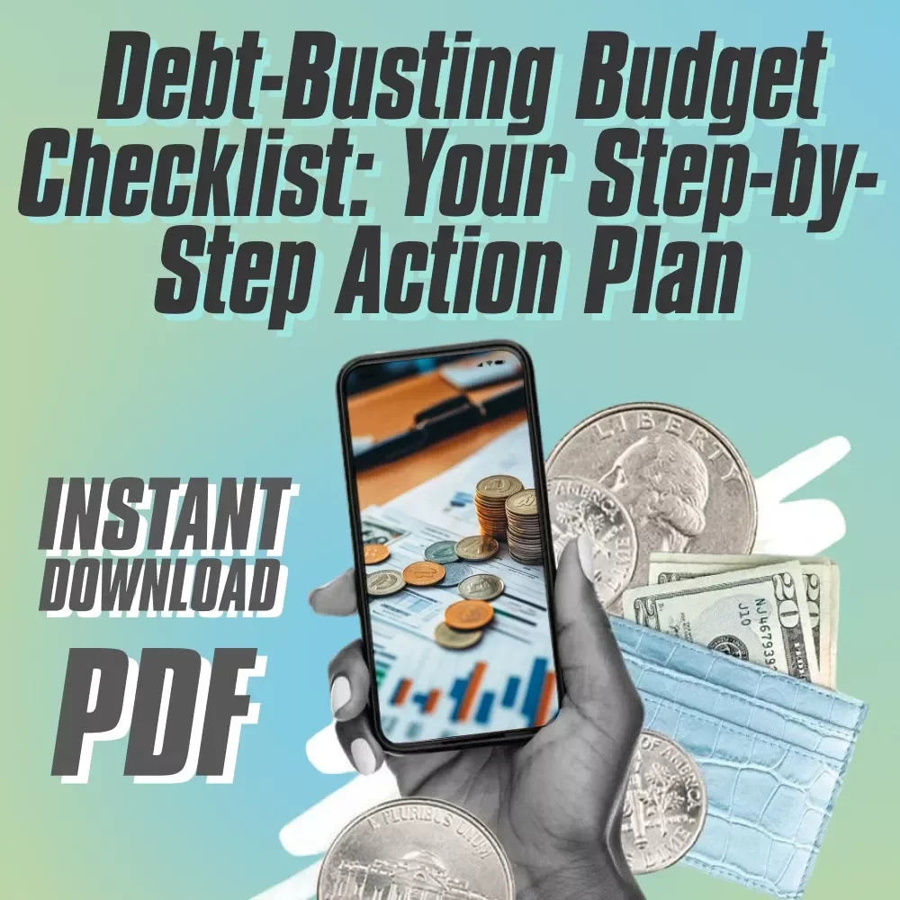 Debt-Busting Budget Checklist: Your Step-by-Step Action Plan | How to Create a Budget to Pay Off Debt | Printable Financial Planner | Digital Download
