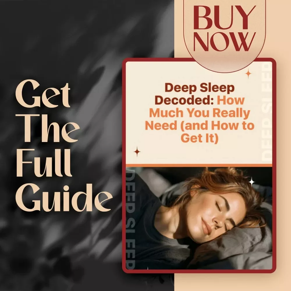 Deep Sleep Decoded: How Much You Really Need (and How to Get It) | Sleep Guide eBook | How Much Deep Sleep Do You Need | Digital Download
